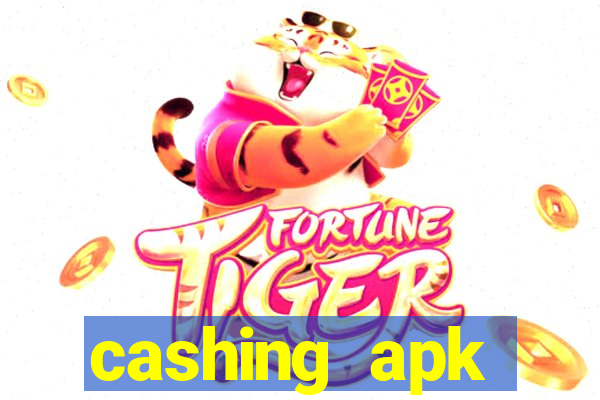 cashing apk dinheiro infinito